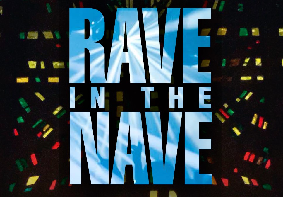 Concert: Rave in the Nave